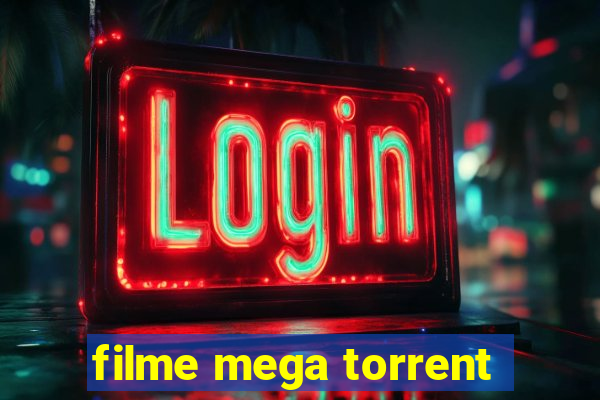 filme mega torrent